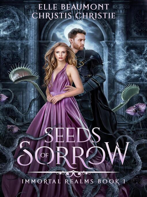 Title details for Seeds of Sorrow by Elle Beaumont - Available